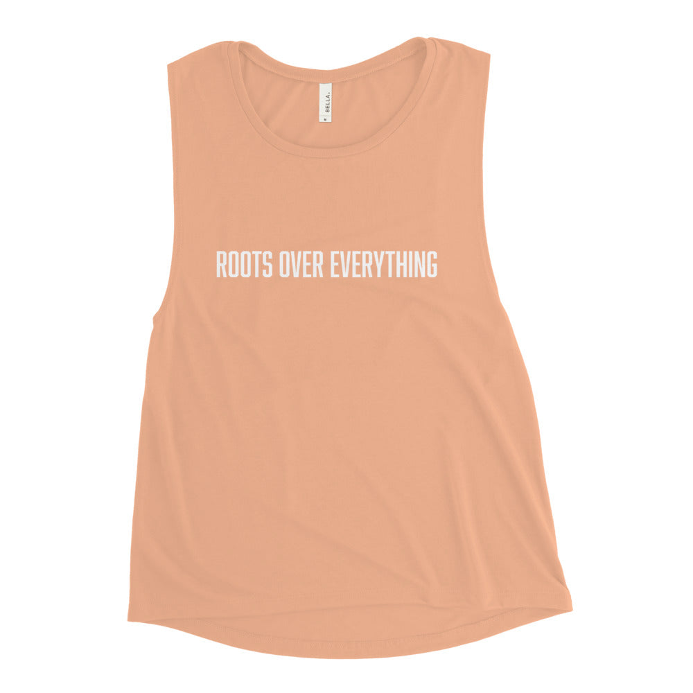 Roots Over Everything Muscle Tank