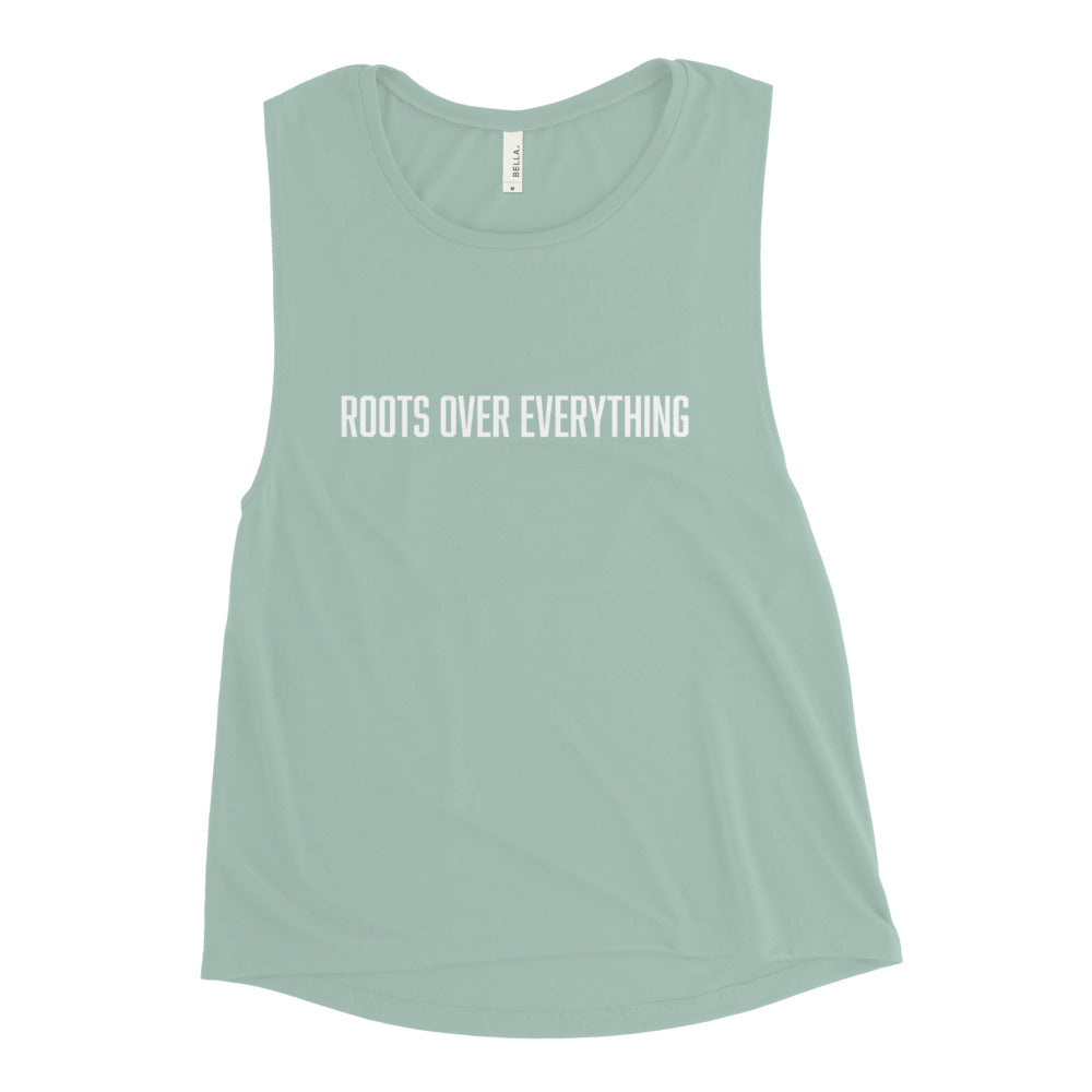 Roots Over Everything Muscle Tank