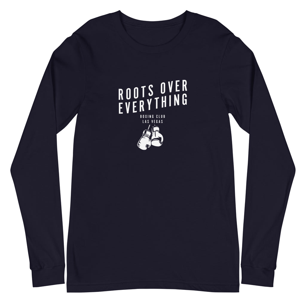 Roots Over Everything Long Sleeve Tee